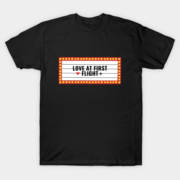 Love at First Flight T-Shirt by Jetmike